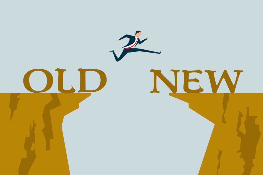 Cartoon of a man jumping a revine. The word Old in on one side while the word new is on the other side. The jumper is jumping towards the word new.